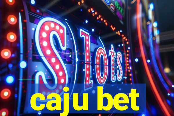 caju bet